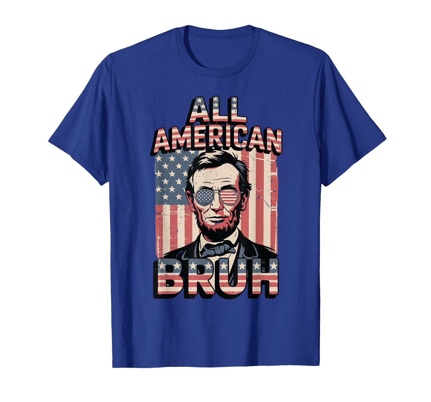 4th July All American Bruh Abraham Lincoln Teen Boy USA Flag T-Shirt