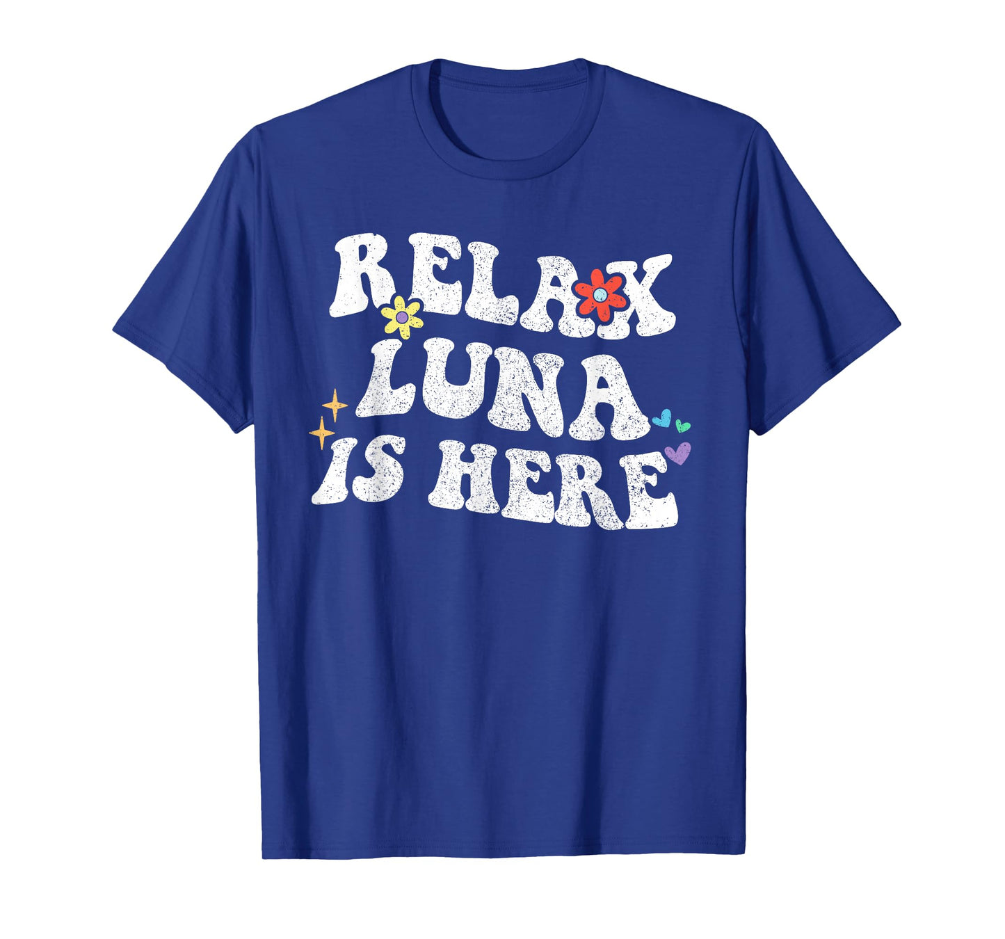 Retro Groovy Relax LUNA Is Here Funny Mother's Day Name T-Shirt
