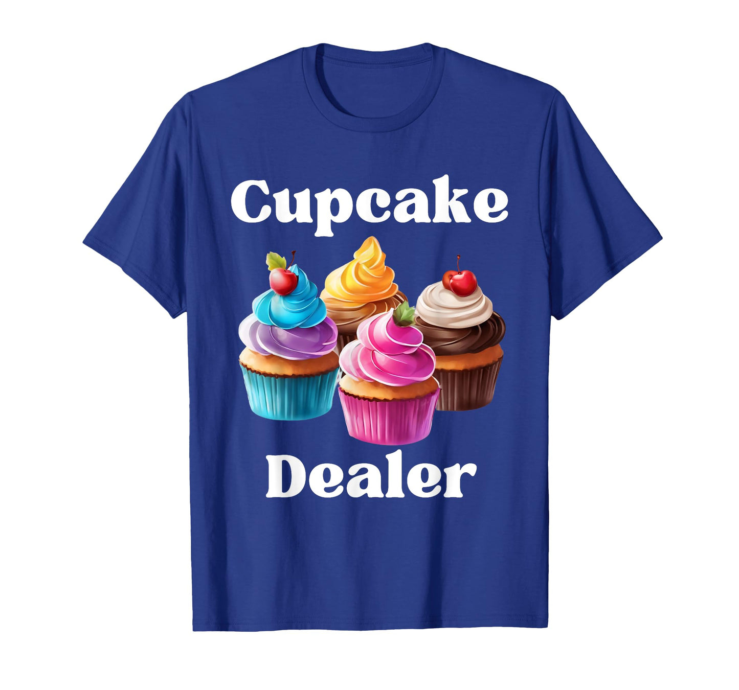 Cupcake Dealer Baker Cupcake Love T-Shirt