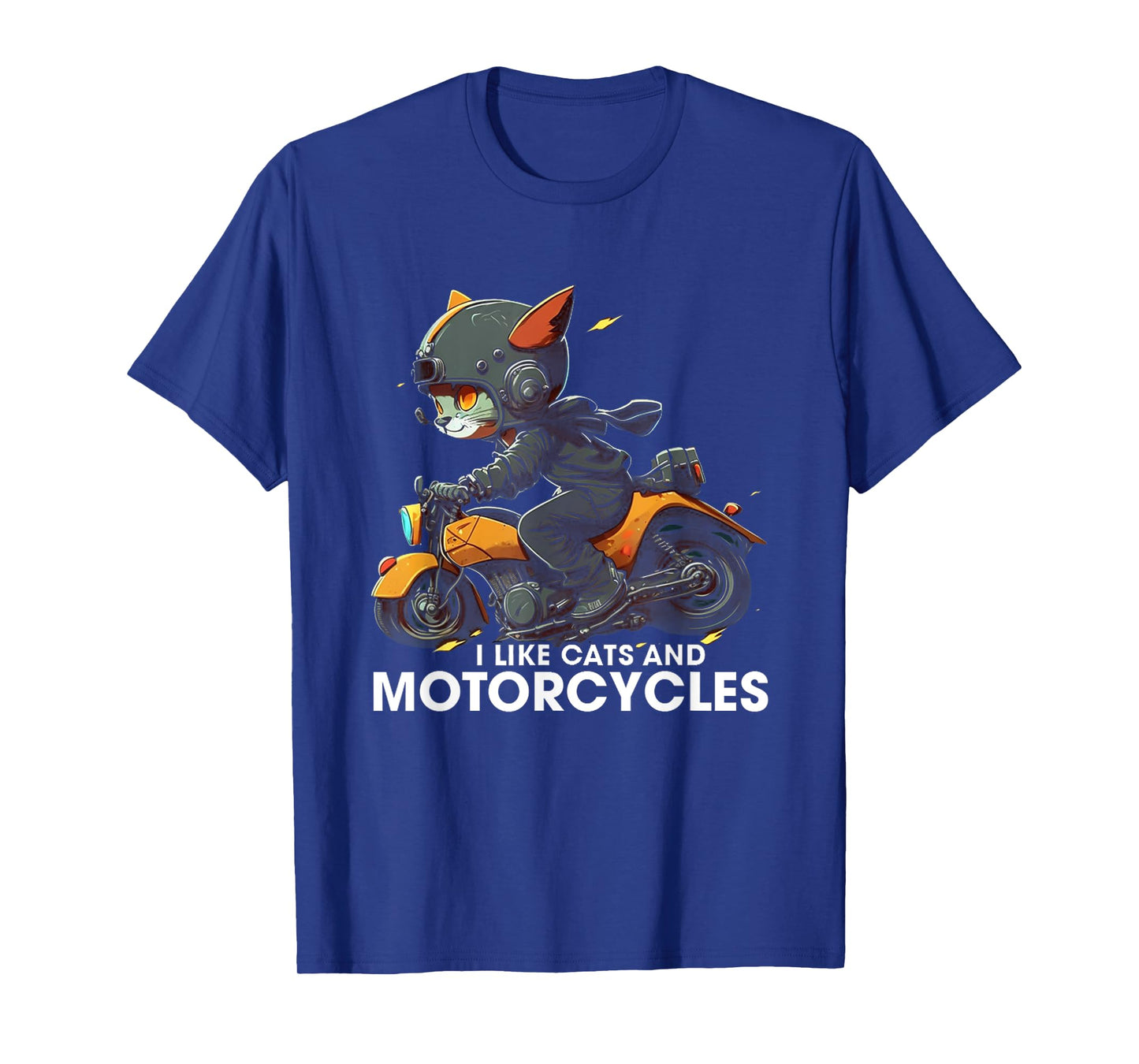 I Like Cats And Motorcycles cat riding motorcycle cute cat Men Women T-Shirt