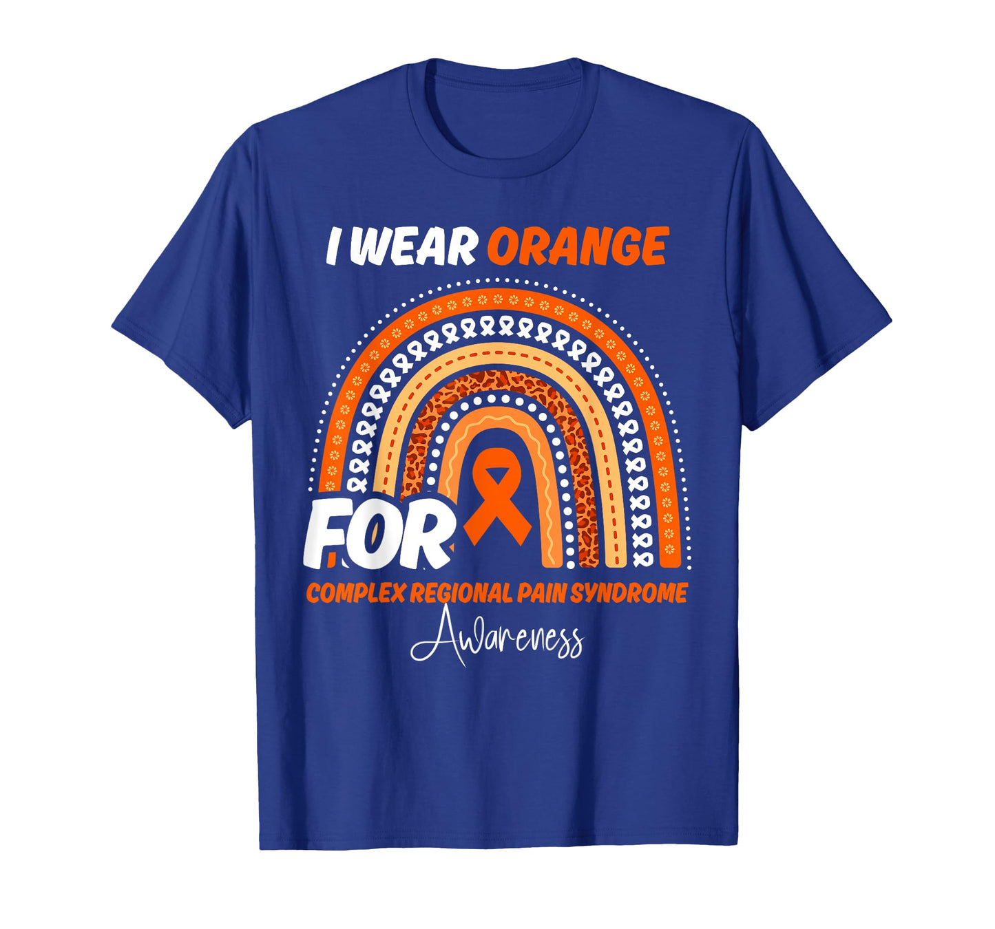 Complex Regional Pain Syndrome Awareness Month Orange Ribbon T-Shirt