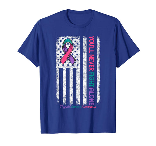 You'll Never fight Alone Flag Thyroid Cancer Awareness T-Shirt