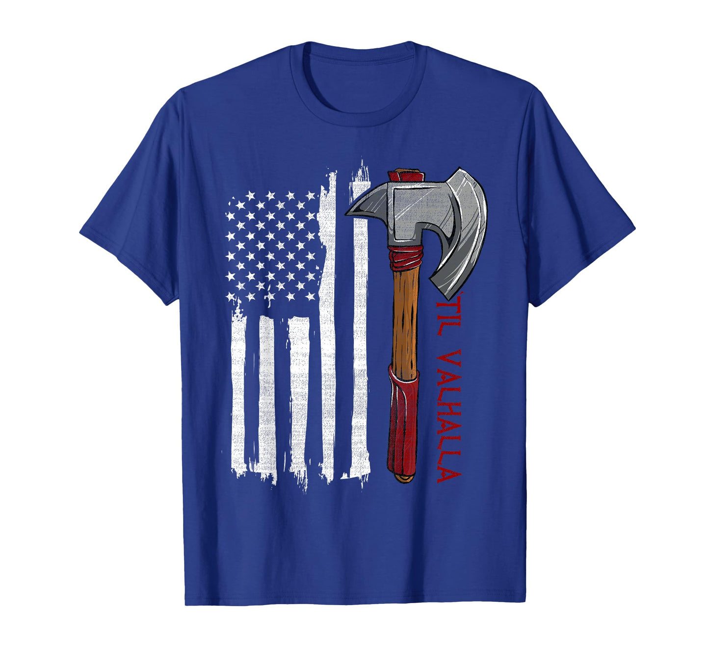 American Viking Axe Flag - Til Valhalla T-Shirt