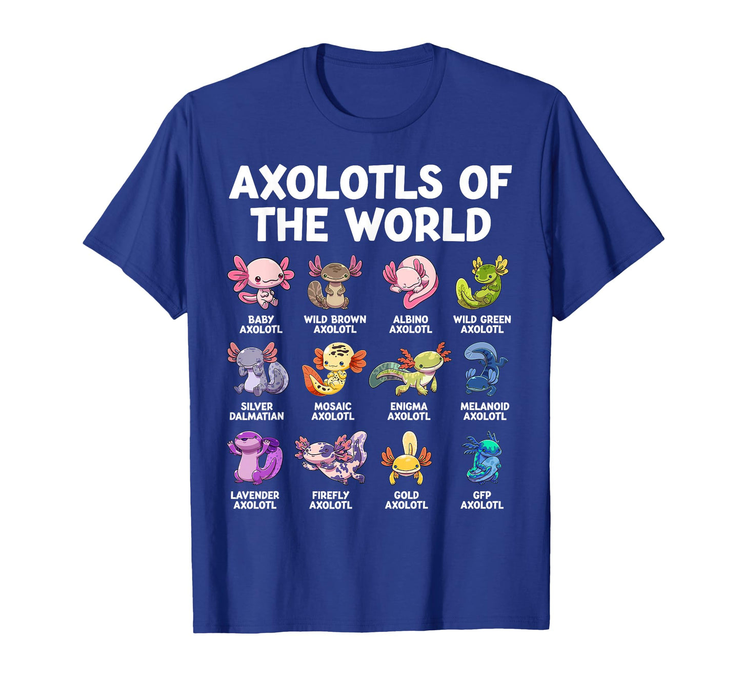 Axolotl Kawaii Axolotls of The World Funny Axolotl Animals T-Shirt