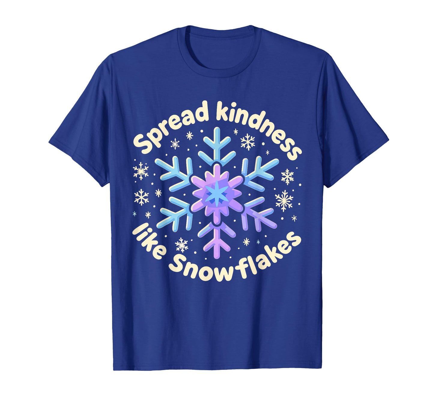 Christmas Snowflake Shirt, Spread Kindness Like Snowflakes T-Shirt