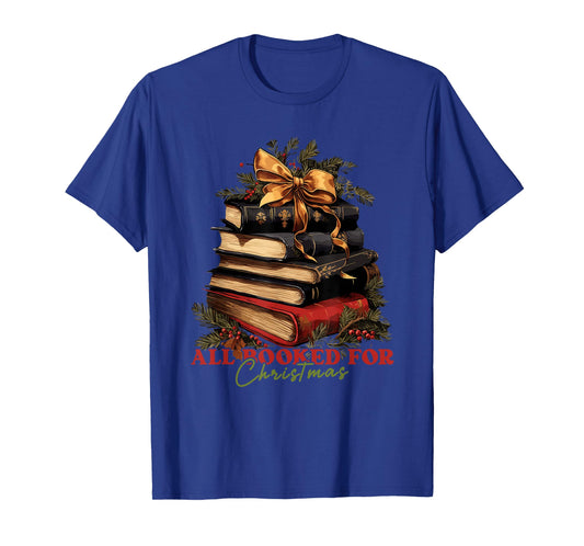 All booked for Christmas, Christmas Book Tree for Teacher T-Shirt