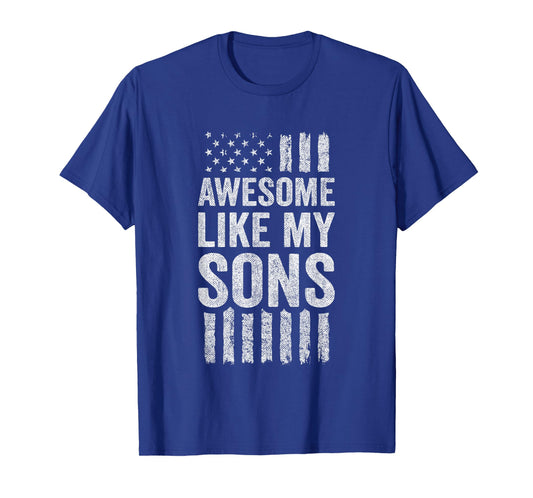 Funny Dad Mom - Awesome Like My Sons T-Shirt