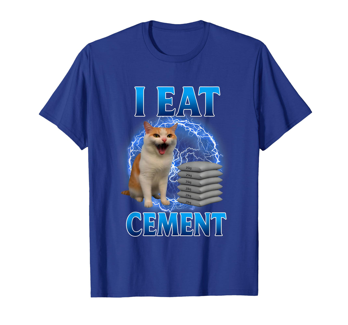 I Eat Cement Cursed Cat Funny Oddly Specific Dank Meme T-Shirt