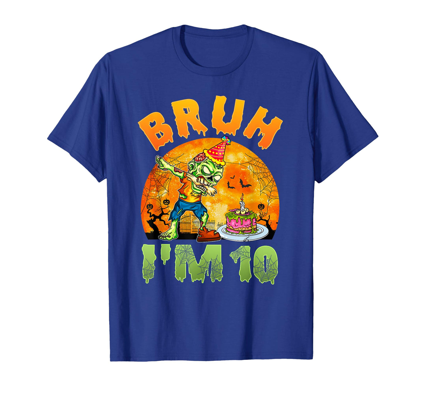 Bruh I'm 10 Years Old Boy It's My 10th Birthday Zombie Lover T-Shirt