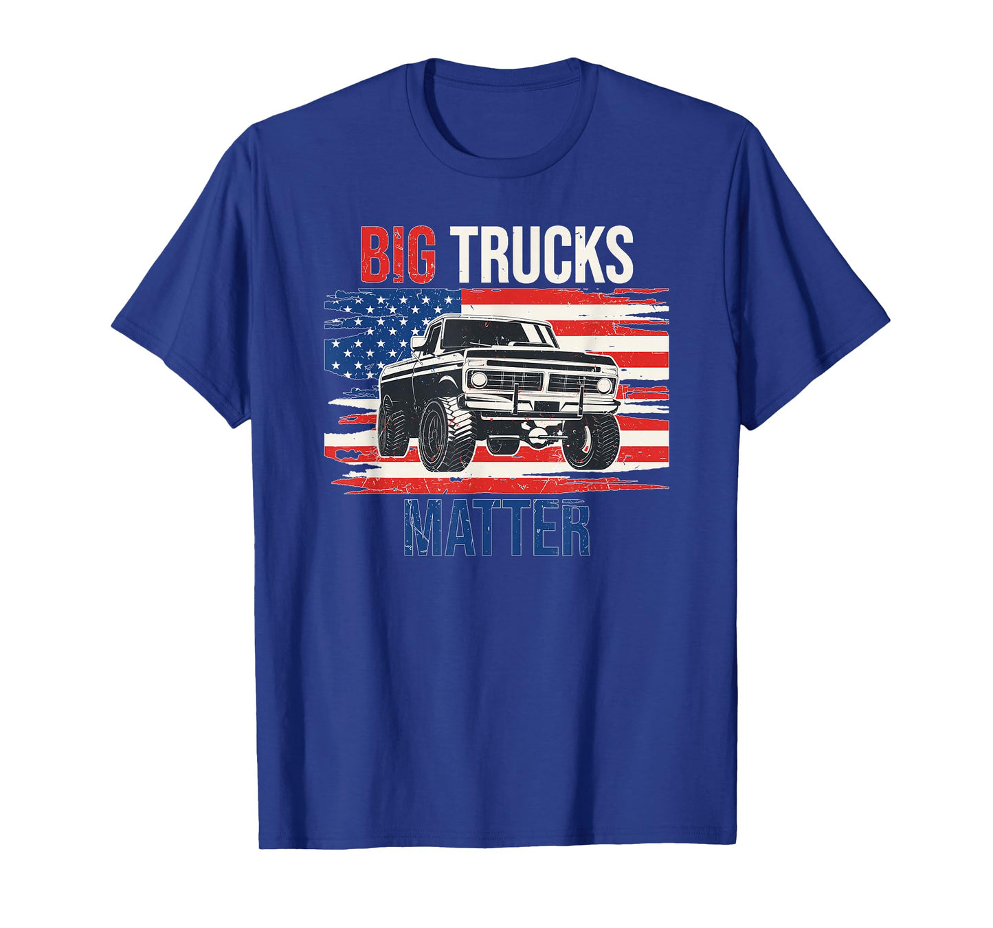 Funny Big Trucks Matter Love Lifted Truck American Flag T-Shirt