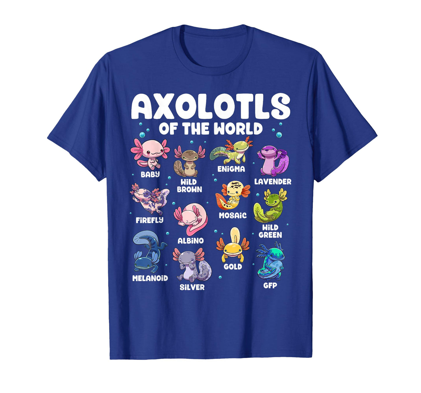 Axolotl Shirt Kawaii Axolotls of The World Types of Axolotls T-Shirt