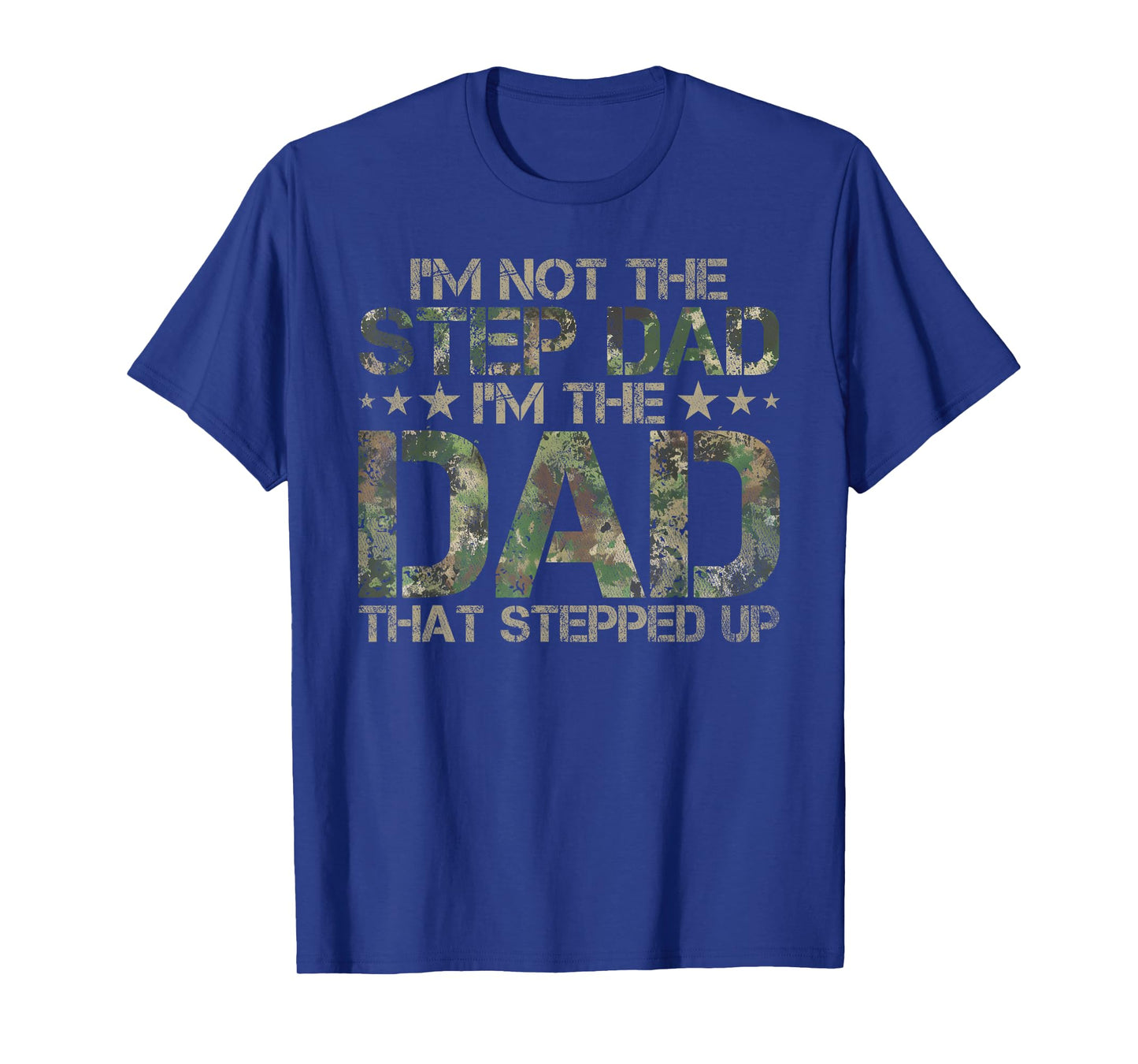 Stepped Up Dad Shirt - Dad Who Stepped Up American Camo Flag T-Shirt