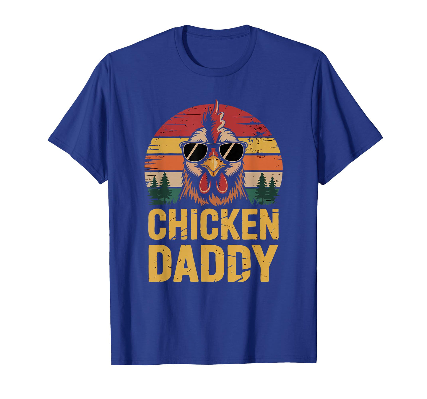 Chicken Daddy Funny Poultry Farming Father Who Raise Chicken T-Shirt
