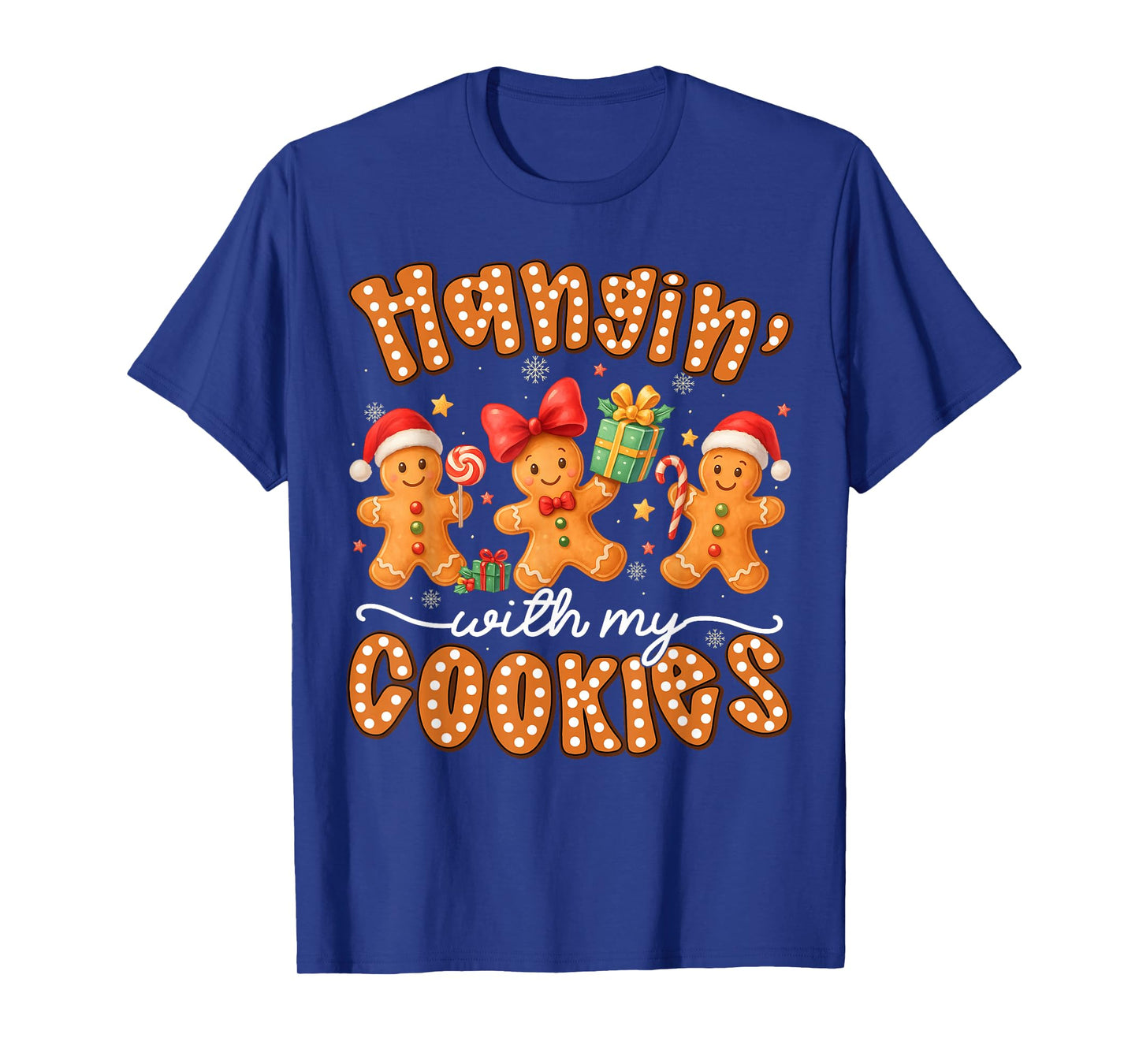 Hangin with My Cookies Gingerbread Men Women Xmas Teacher T-Shirt