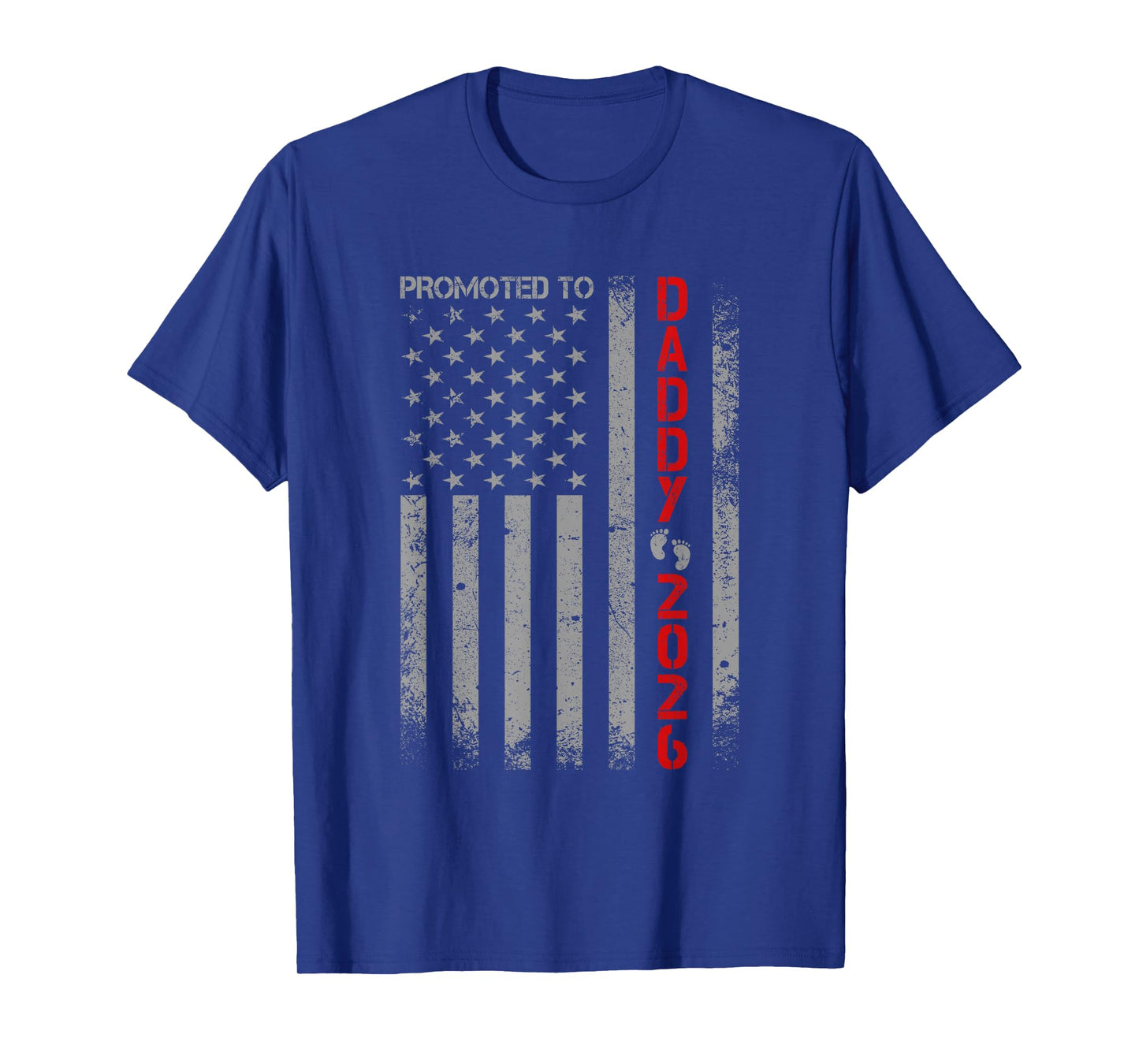 Patriotic Dad 2026 Promoted To Daddy Est 2026 New Dad 2026 T-Shirt