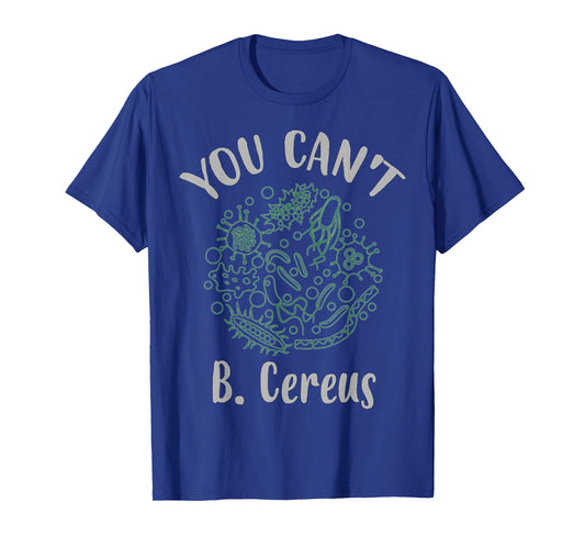 "You Can't B. Cereus" T-shirt T-Shirt