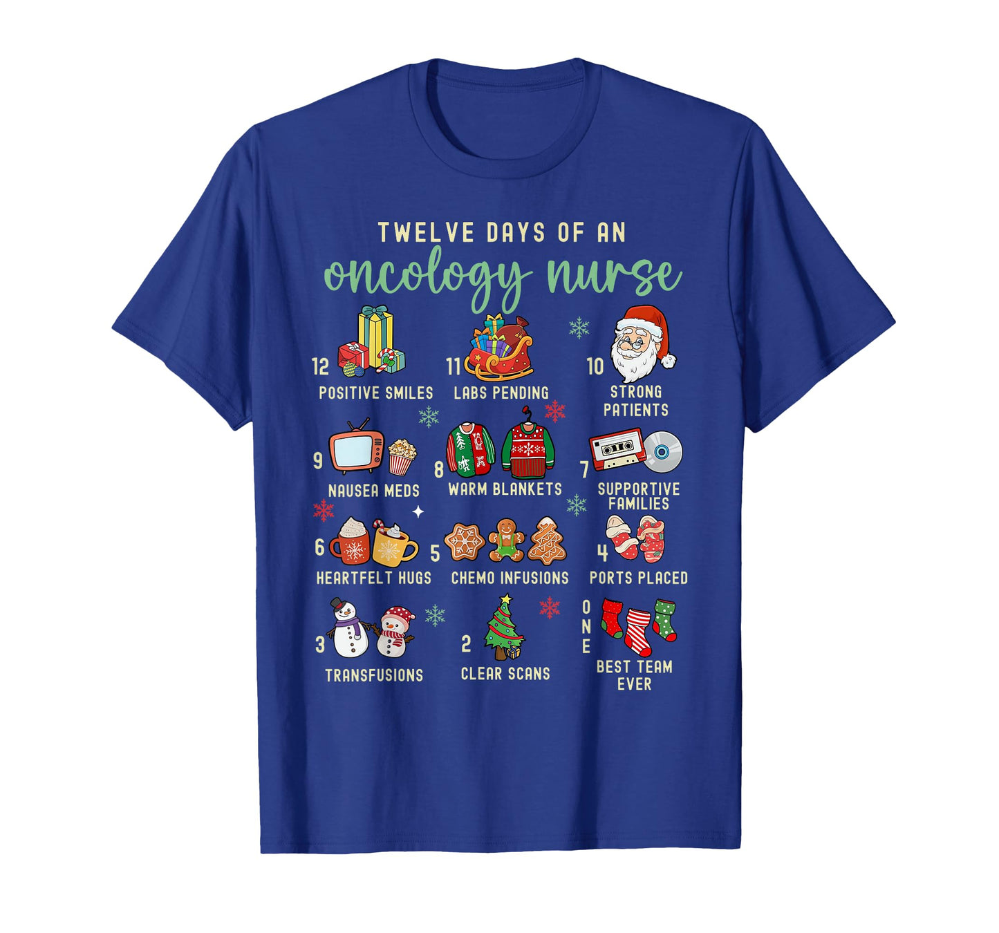 Christmas Oncology Rn Nurse 12 Days Of An Oncology Nurse T-Shirt