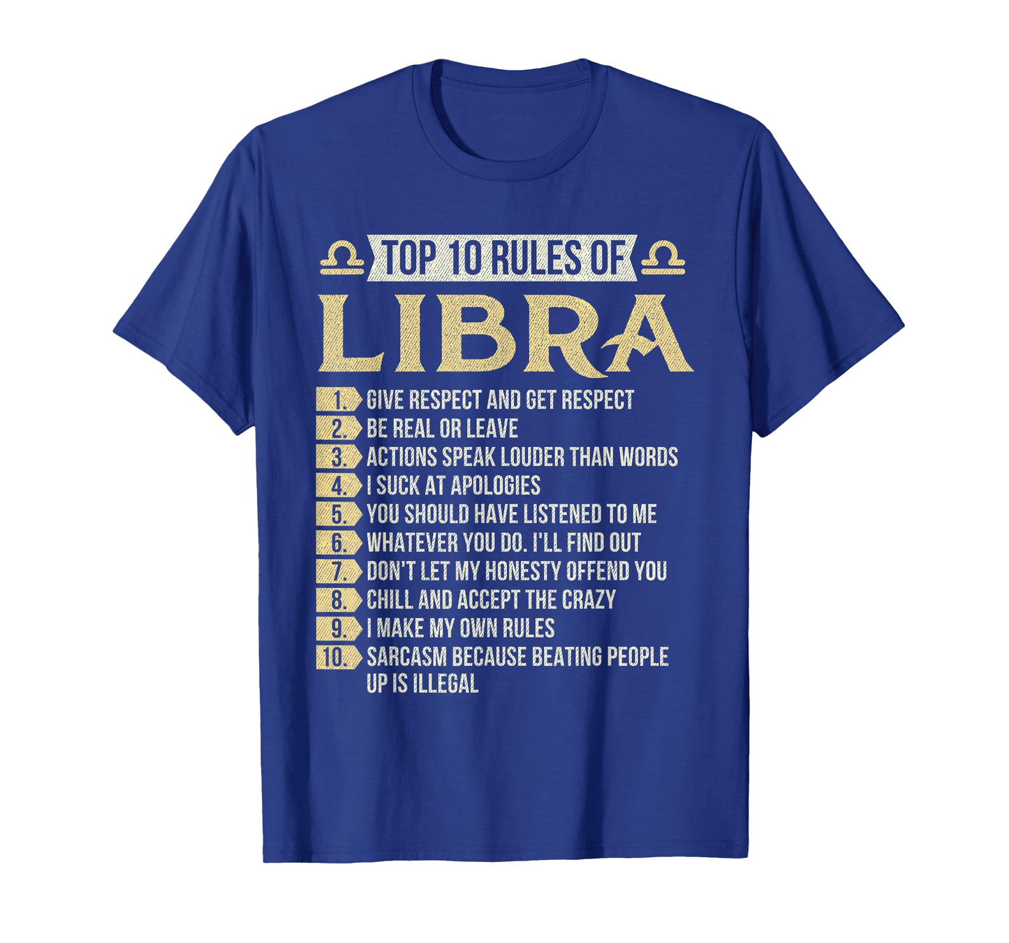 Top 10 Rules Of Libra - Astrology Horoscope Zodiac Sign T-Shirt