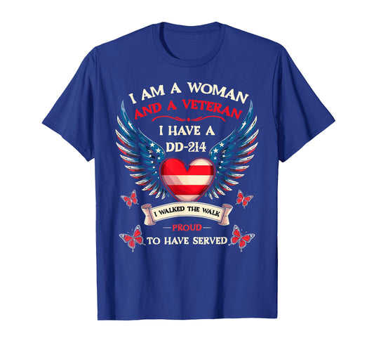 Woman Veteran I Have DD-214 I Walked to Walk Proud to Served T-Shirt