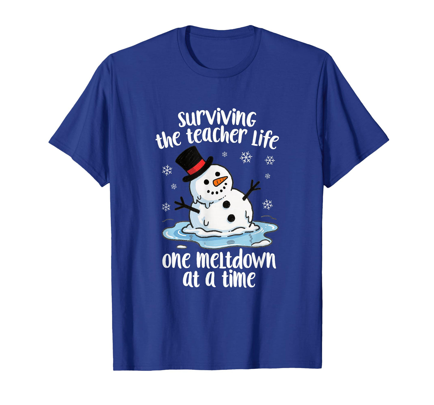 Surviving The Teacher Life Meltdown Snowman Christmas Humor T-Shirt