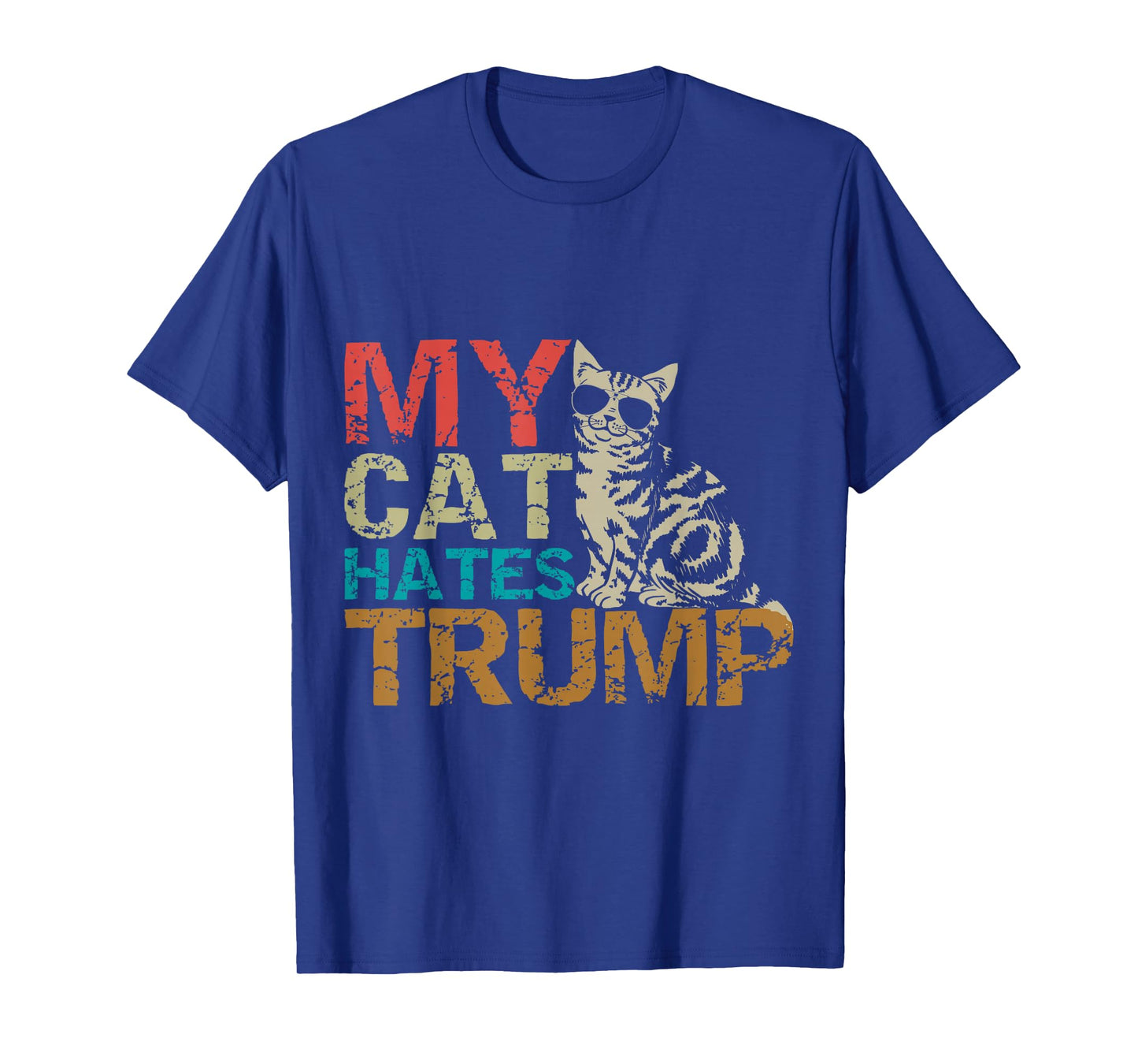 My Cat Hates Trump Cats Against Trump Retro Style Tee Gift T-Shirt