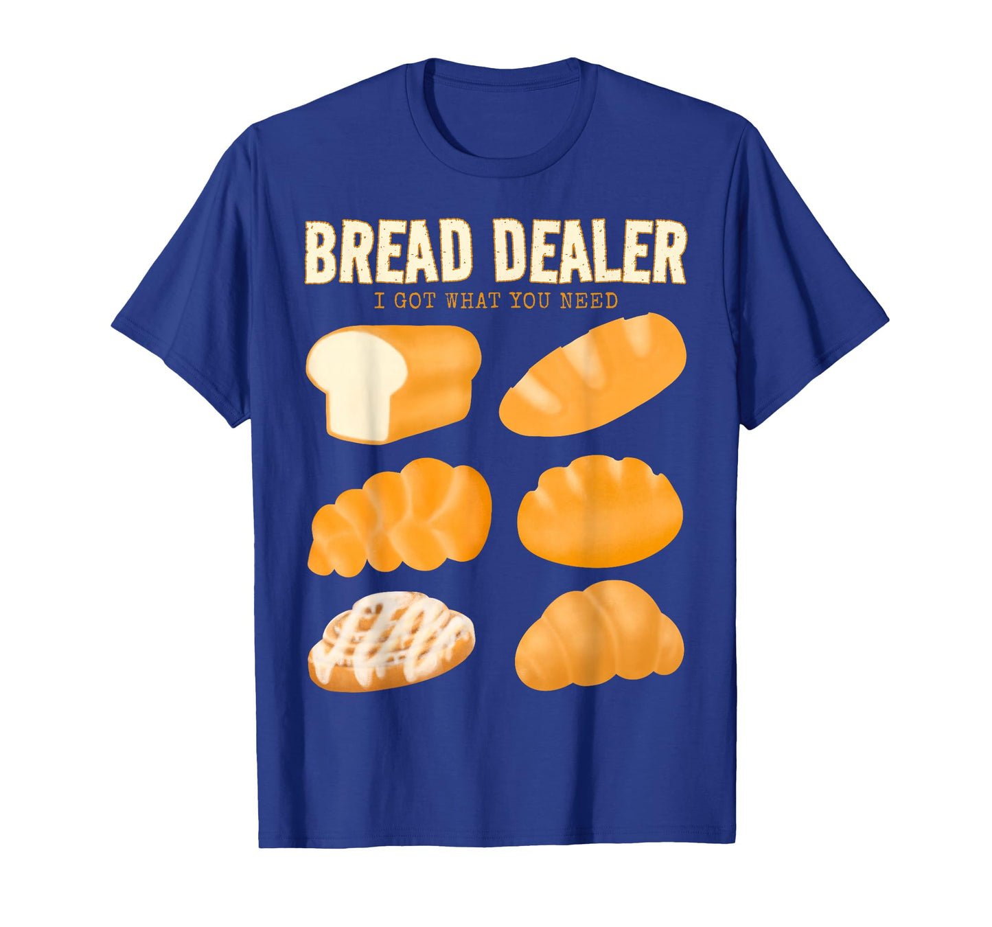 Bakery Funny Bread Baker Bread Dealer Making Dough Baking T-Shirt