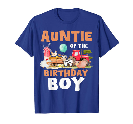 Auntie Of The Birthday Boy Farm Animals Matching Farm Theme T-Shirt