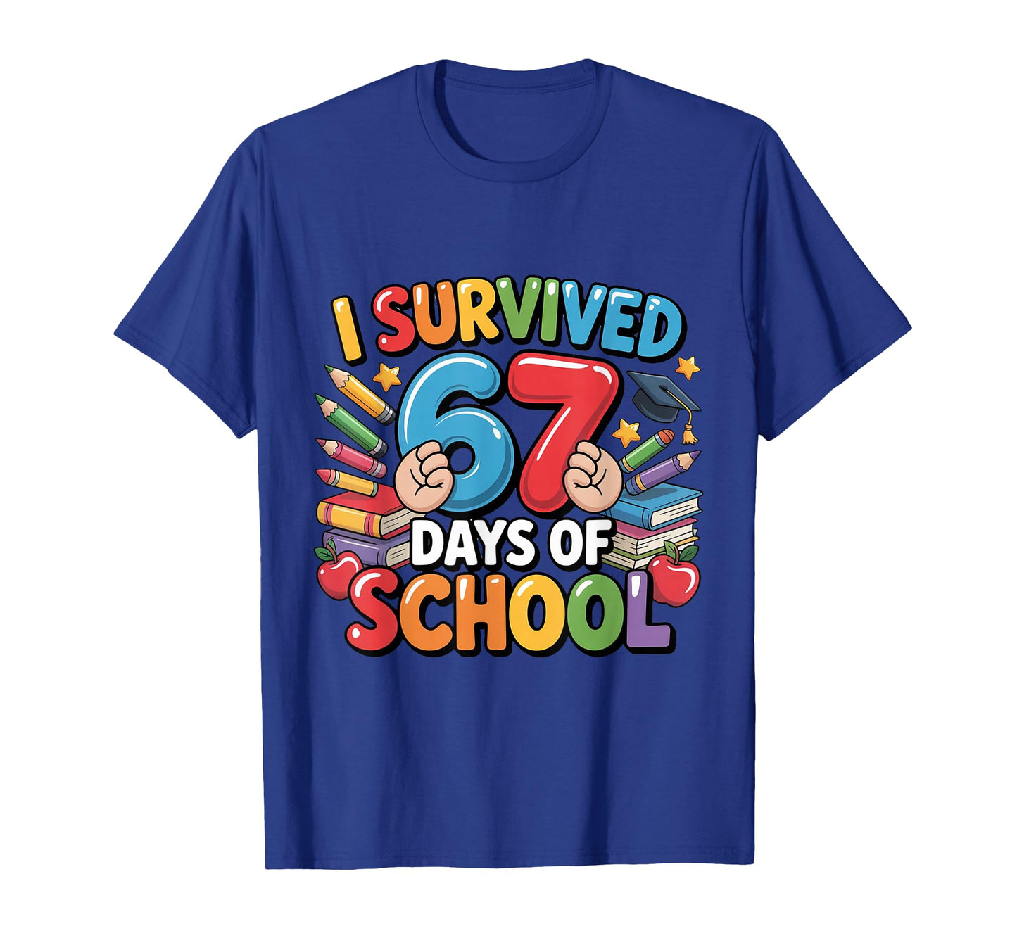 I Survived 67 Days of School Funny Six Seven 6 7 Meme Z Gen T-Shirt