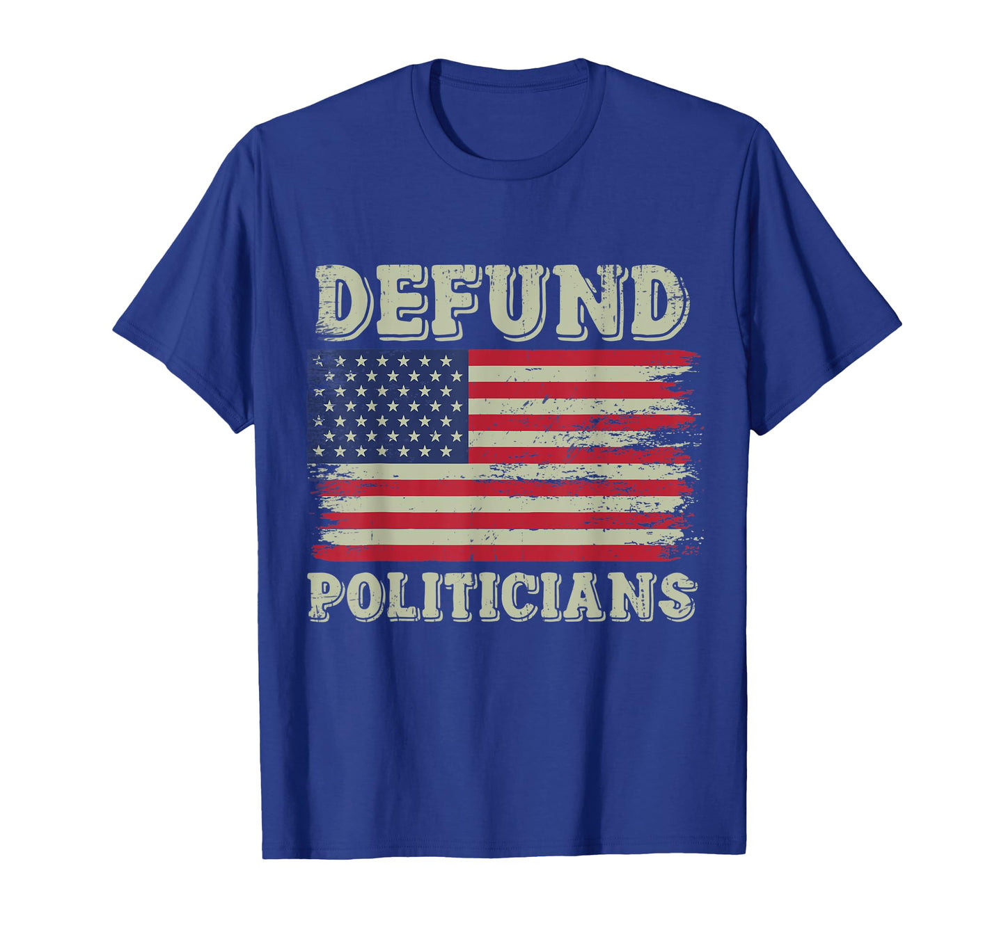 Defund Politicians Vintage American Flag T-Shirt for Women Men