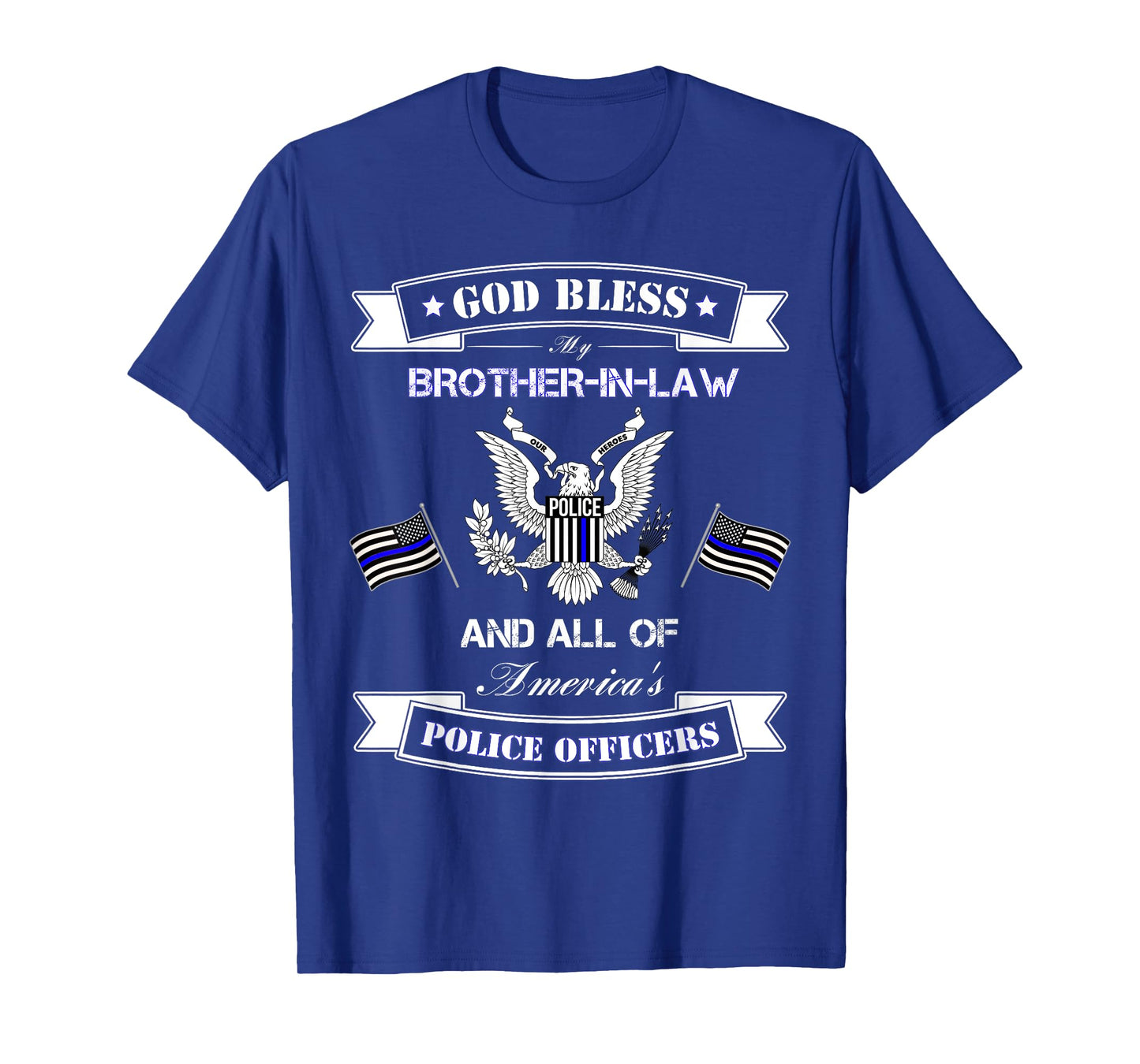 I Back The Blue for My Brother In Law Shirt Police Officer