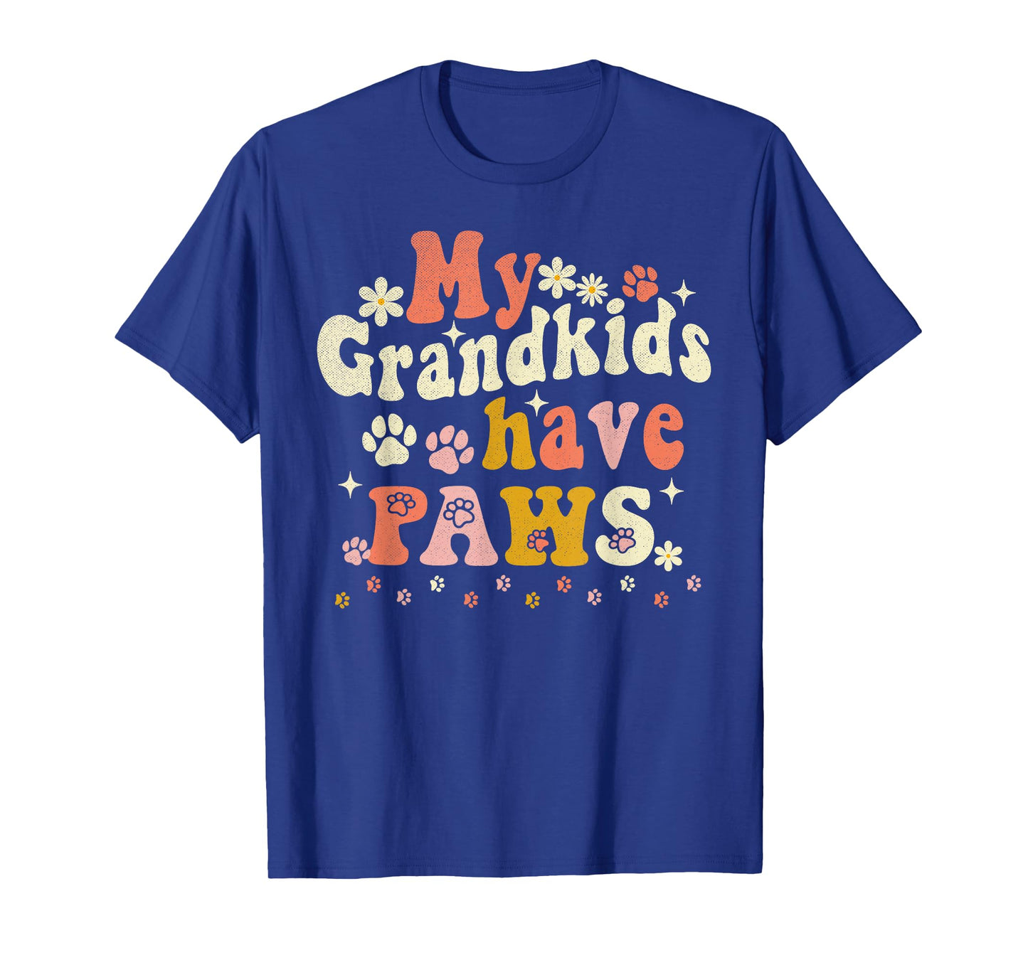 My Grandkids Have Paws Funny Pet Dog Cat Grandma Grandma T-Shirt