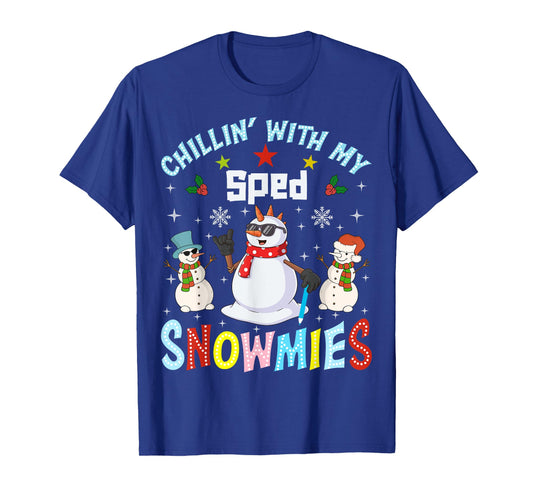Chillin With My Sped Snowmies Teacher Student Christmas T-Shirt