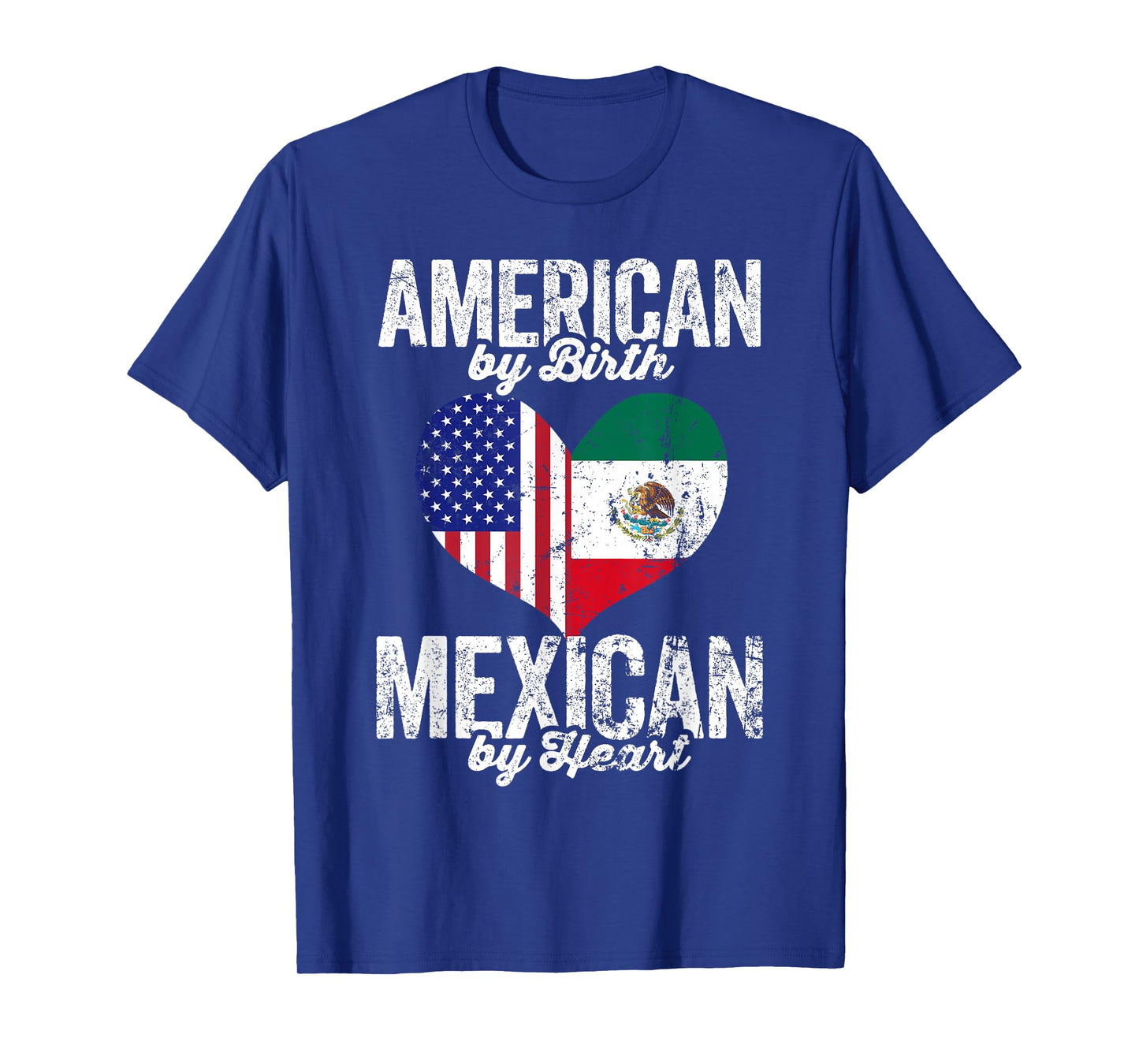 American By Birth Mexican By Heart Mexico Mexican American T-Shirt