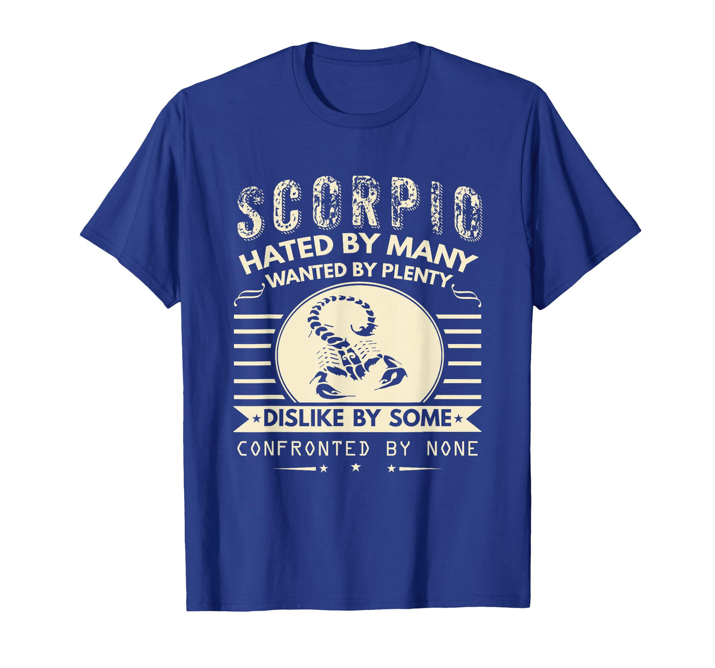 Scorpion - Hated by Many, Searched by Many T-Shirt
