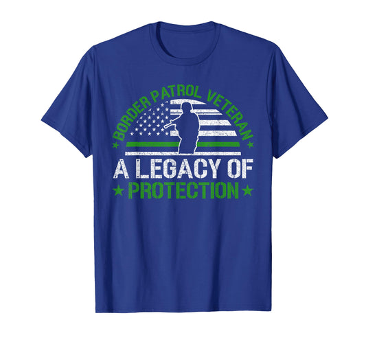 A Legacy of Protection - Border Patrol Veteran T-Shirt