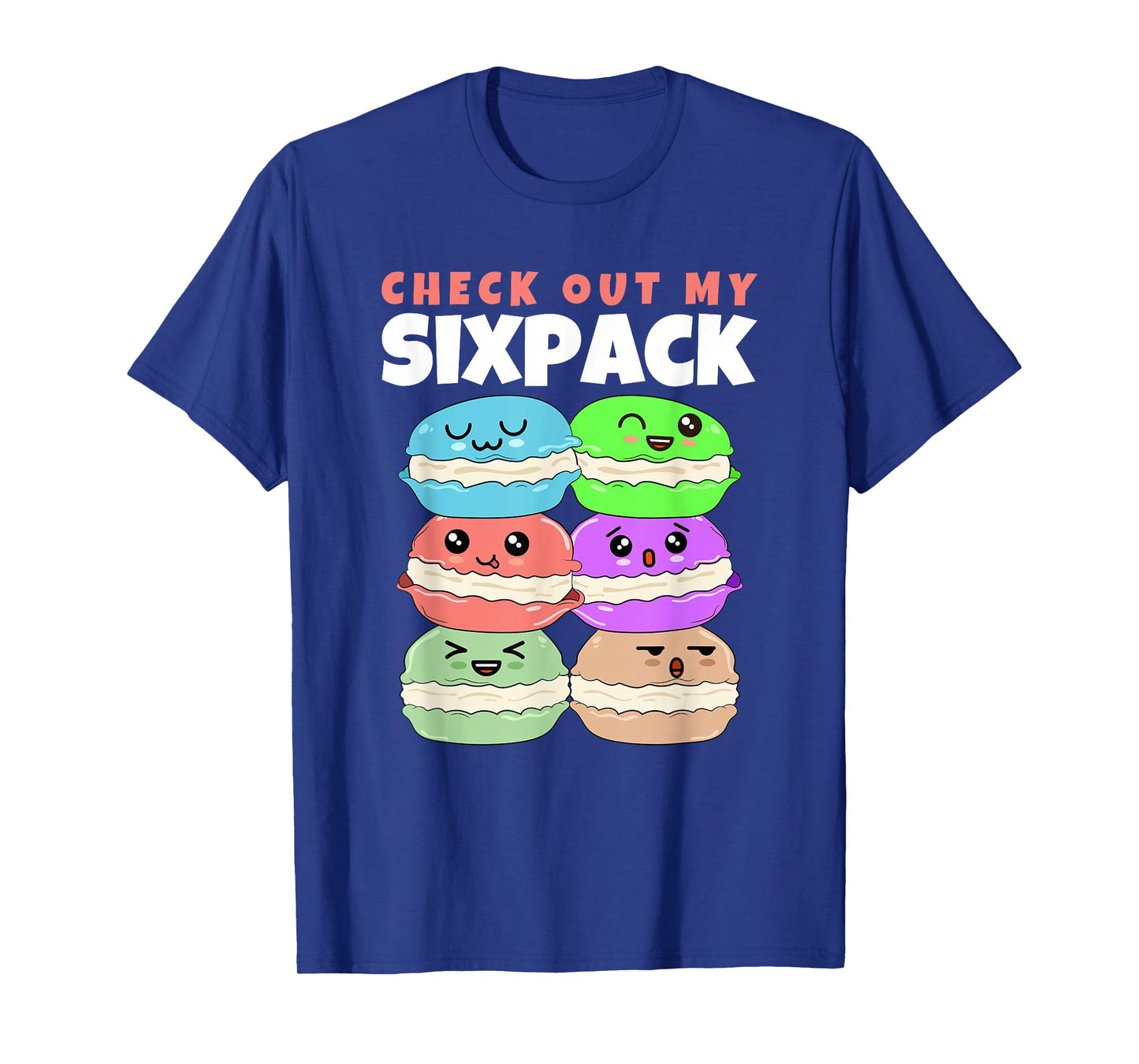 Check Out My Sixpack Macaron Macarons T-Shirt