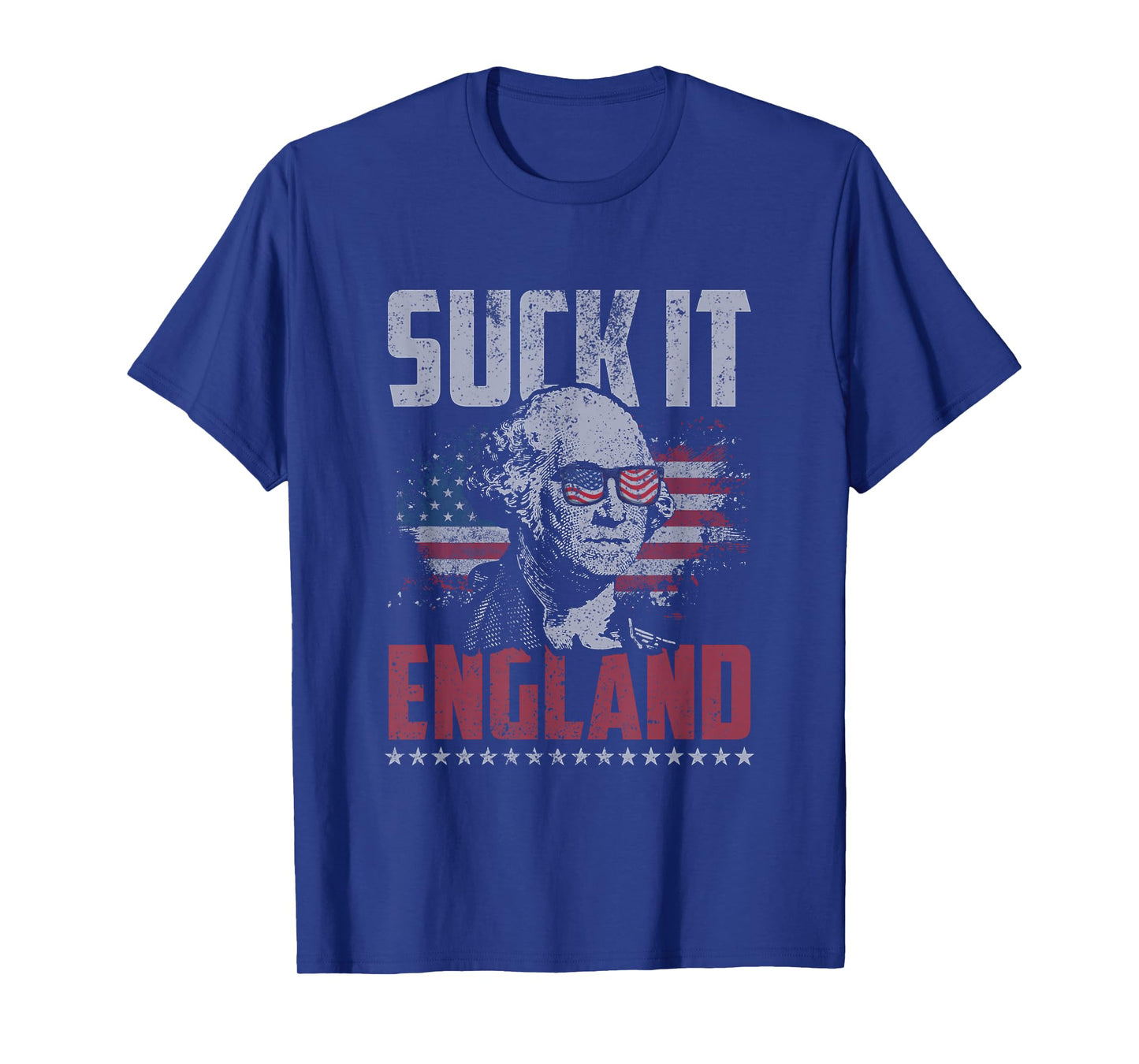 Suck It England George Washington 4th of July American Flag T-Shirt