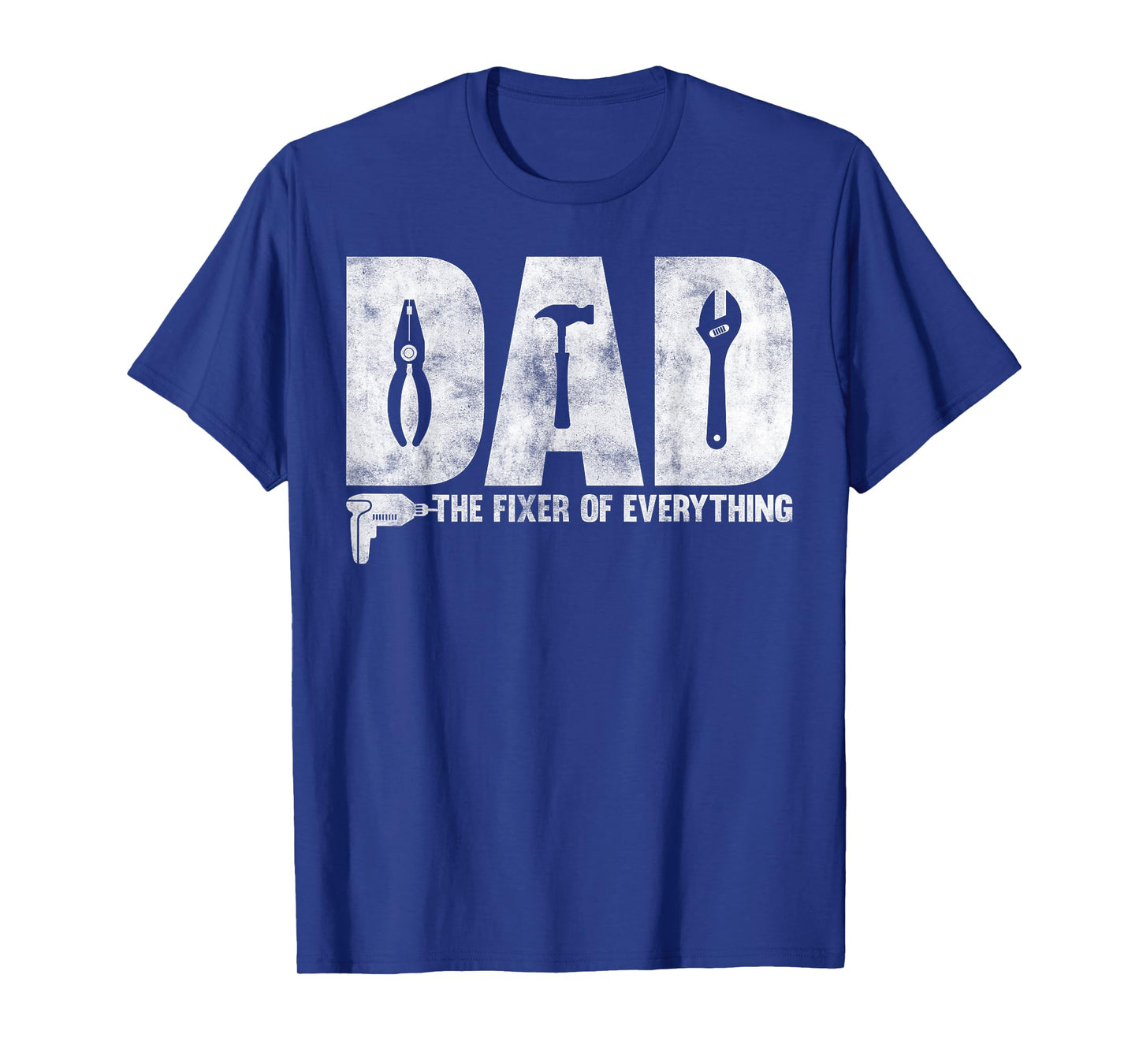 Dad The Fixer Of Everything - Funny Father's Day Dads Saying T-Shirt