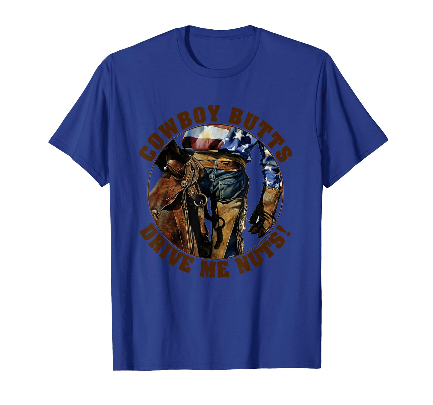 Cowboy Butts Drive Me Nuts Cute Country Cowgirl Western T-Shirt