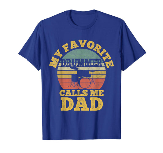 My favorite Drummer Calls me Dad Vintage Fathers Day Drumset T-Shirt
