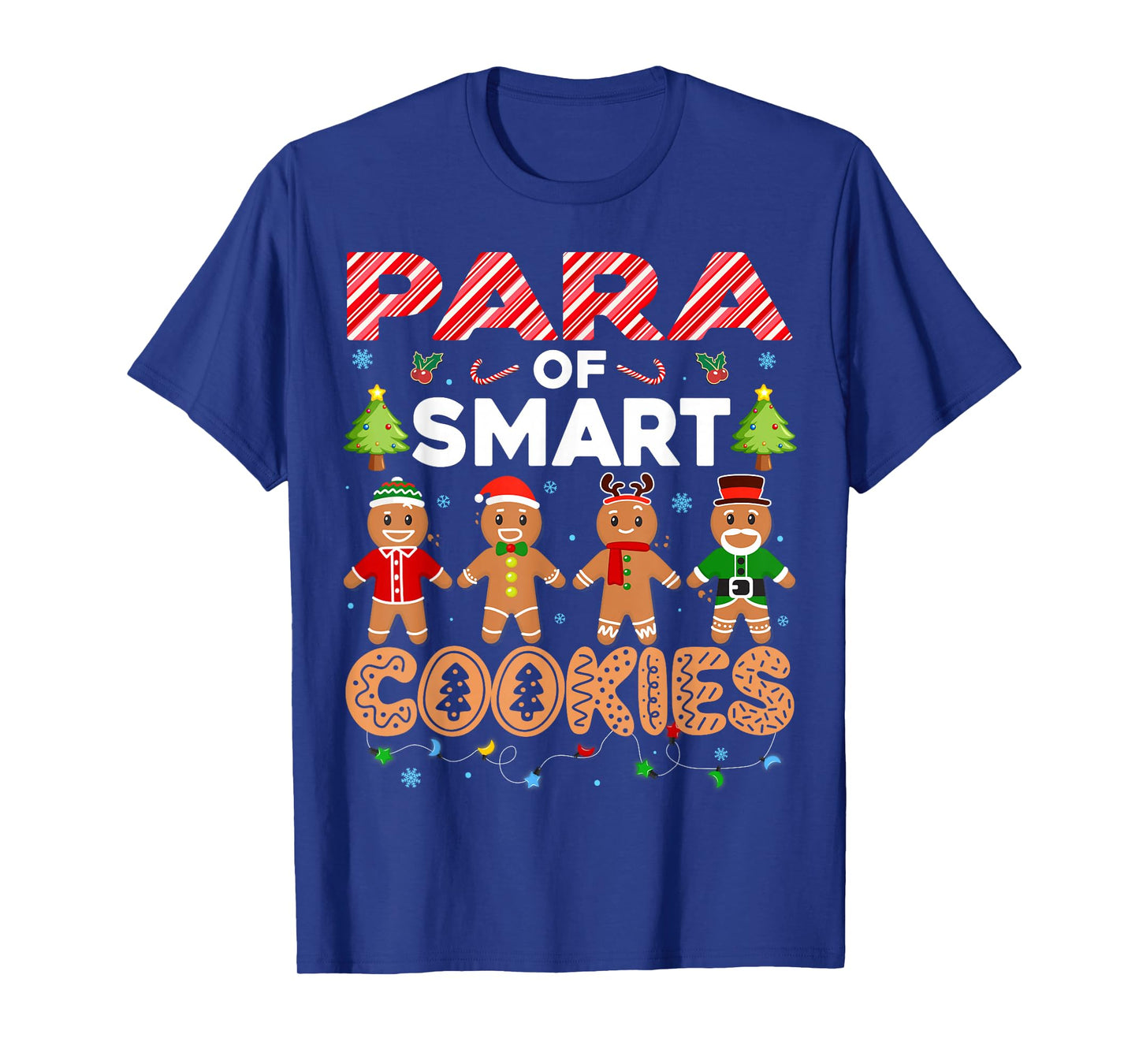 Christmas Paraprofessional Of Smart Cookies Gingerbread T-Shirt