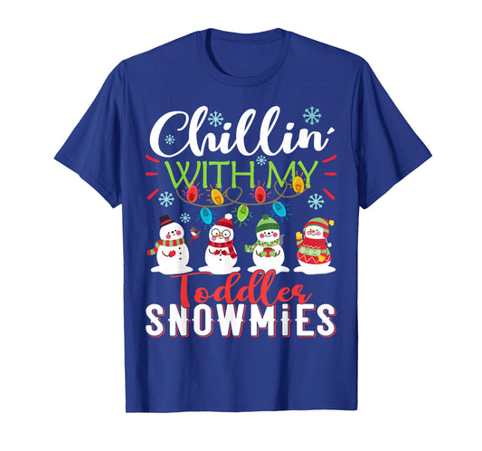 Chillin With My Toddler Snowmies Teacher Snowman Christmas T-Shirt