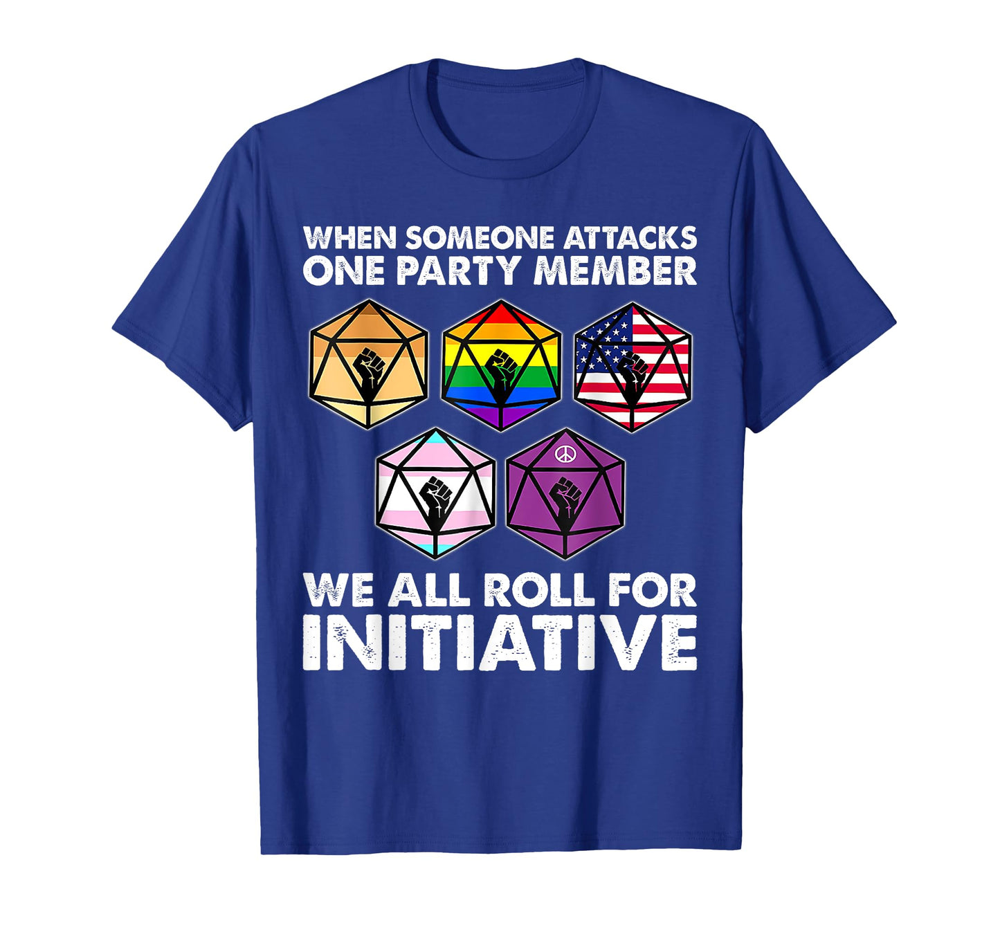 When someone attacks one party member we all roll initiative T-Shirt