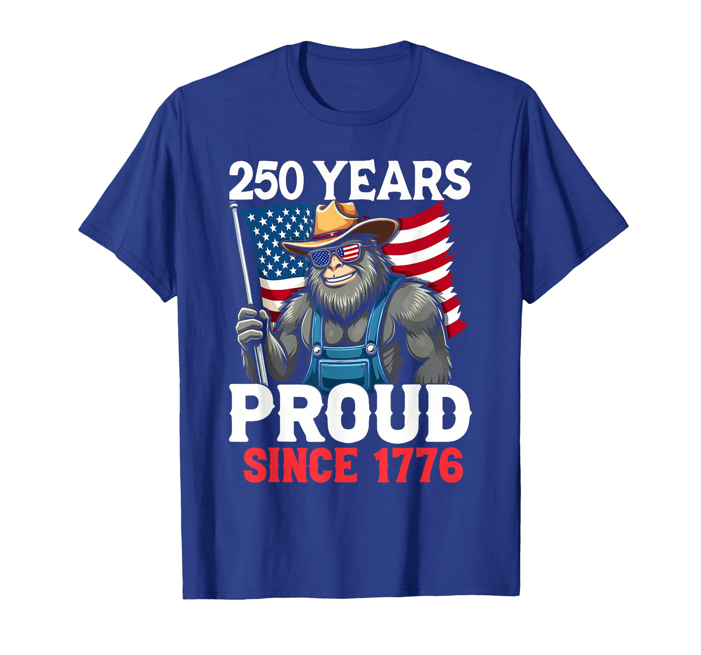 Farmer Bigfoot and Flag 250 Years 1776-2026 250th Birthday T-Shirt