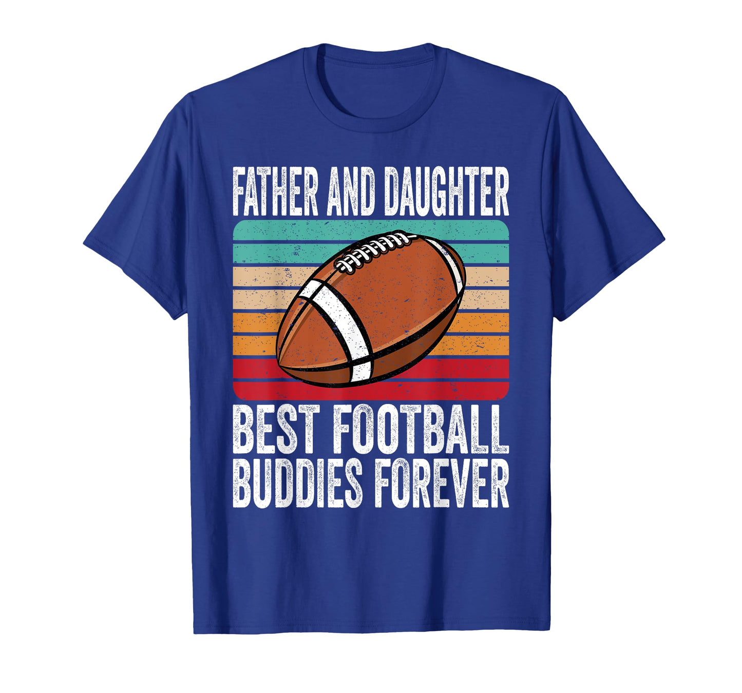 Vintage Father And Daughter Best Football Buddies Forever T-Shirt