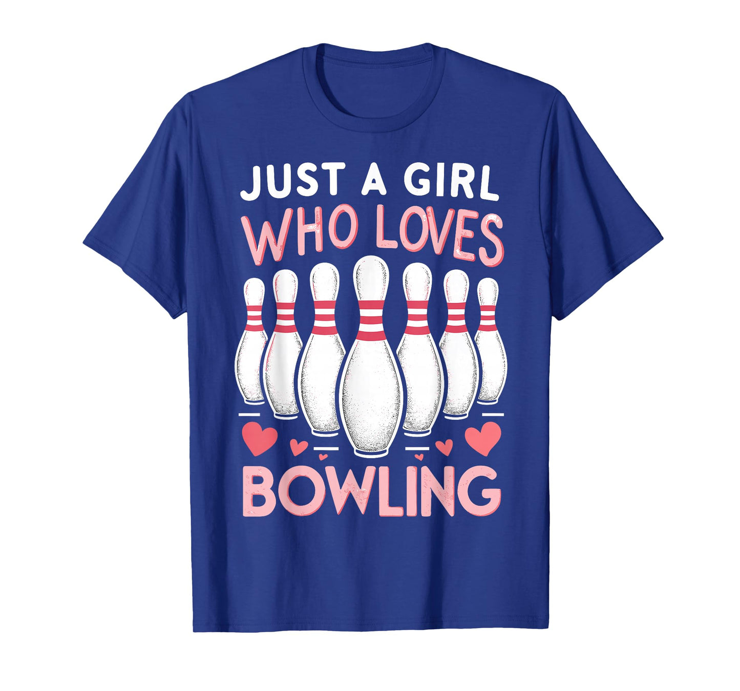 Just A Girl Who Loves Bowling T-Shirt