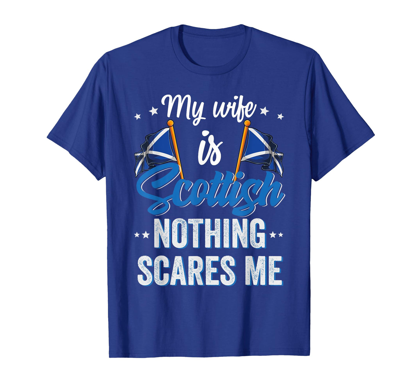My Wife Is Scottish Scotland Heritage Roots Flag Souvenir T-Shirt
