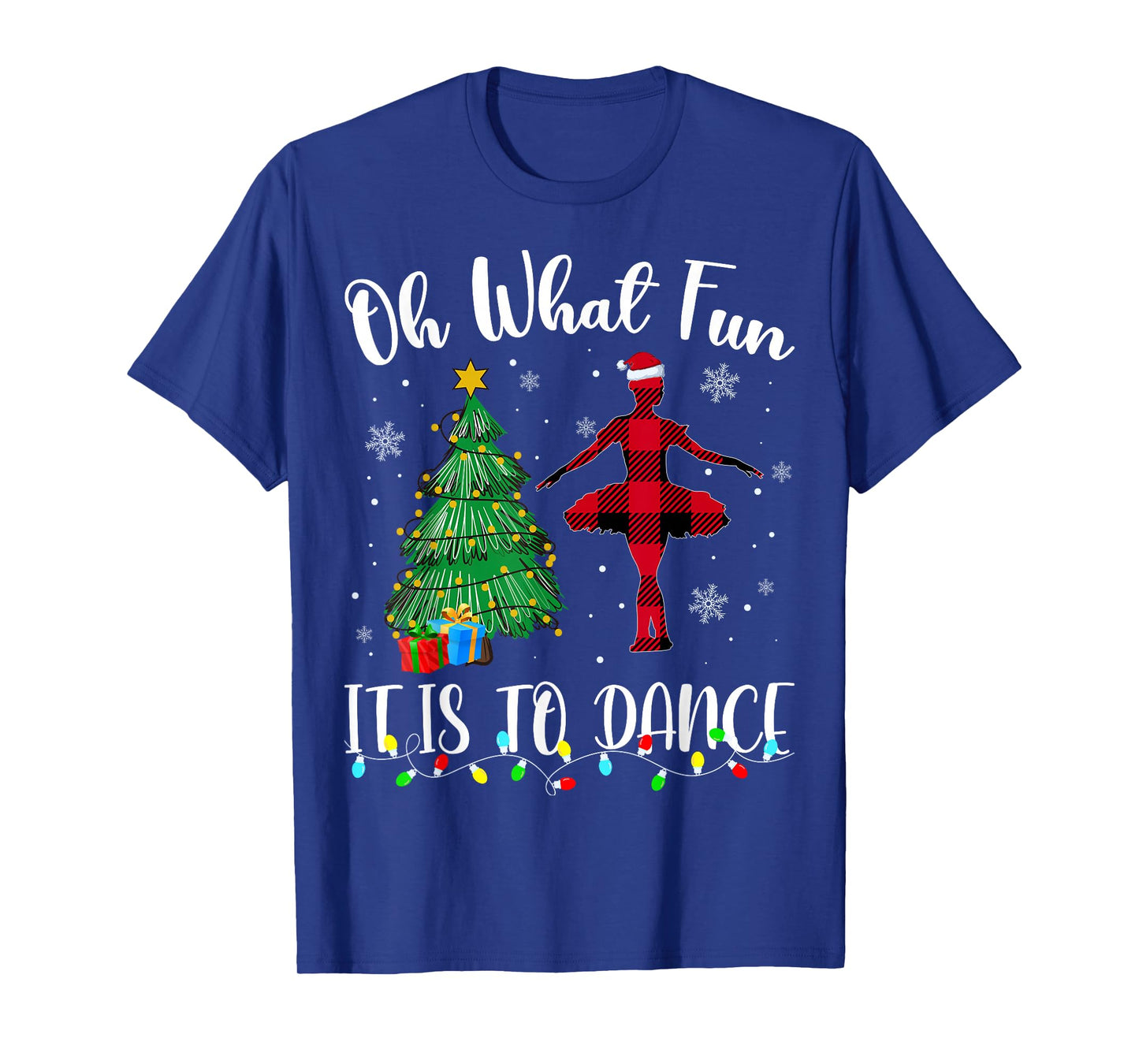 Oh What Fun It Is To Dance Plaid Christmas Dancing T-Shirt