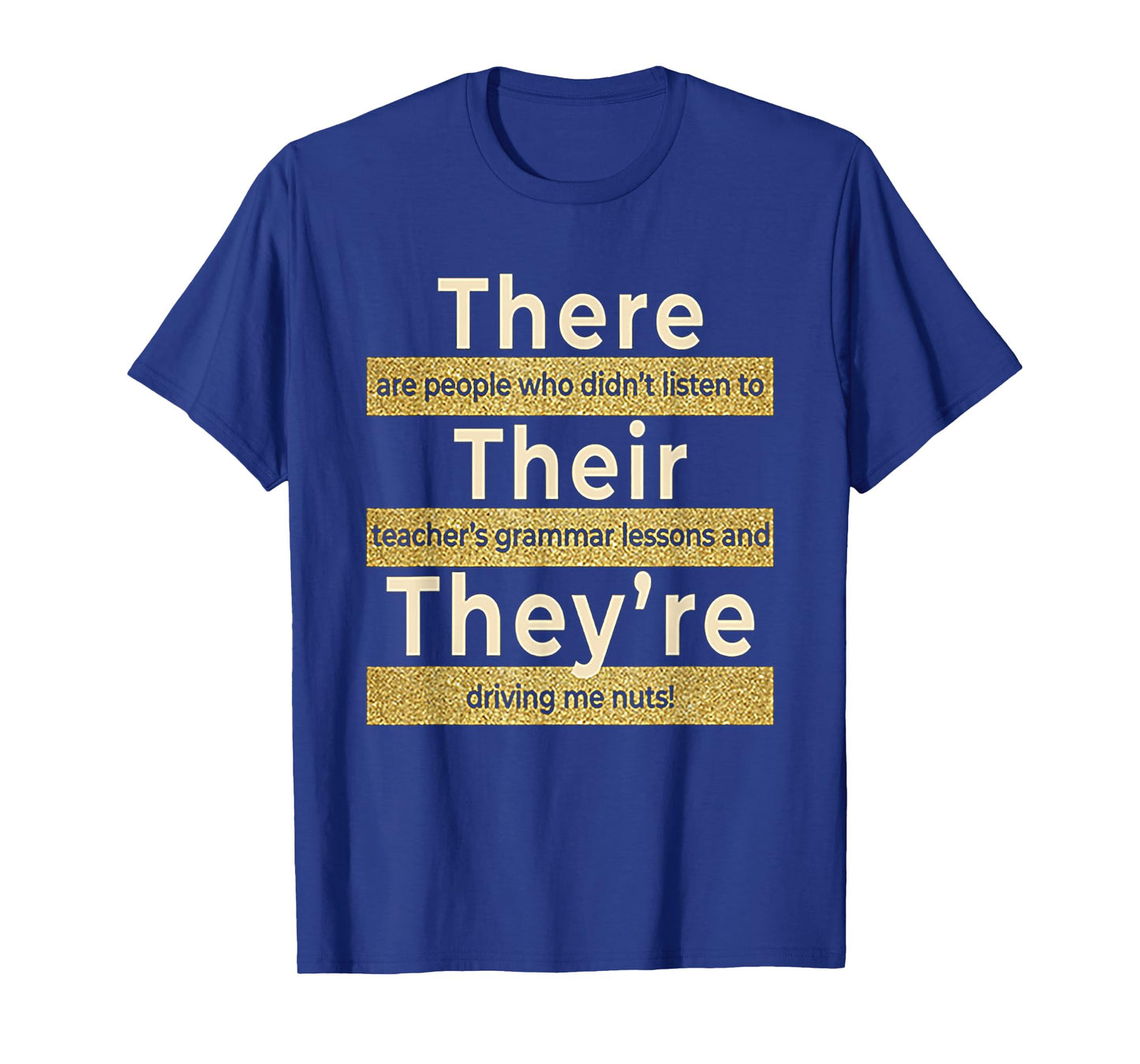 There Their They're T shirt English Grammar Funny Teacher T-Shirt for Men Women