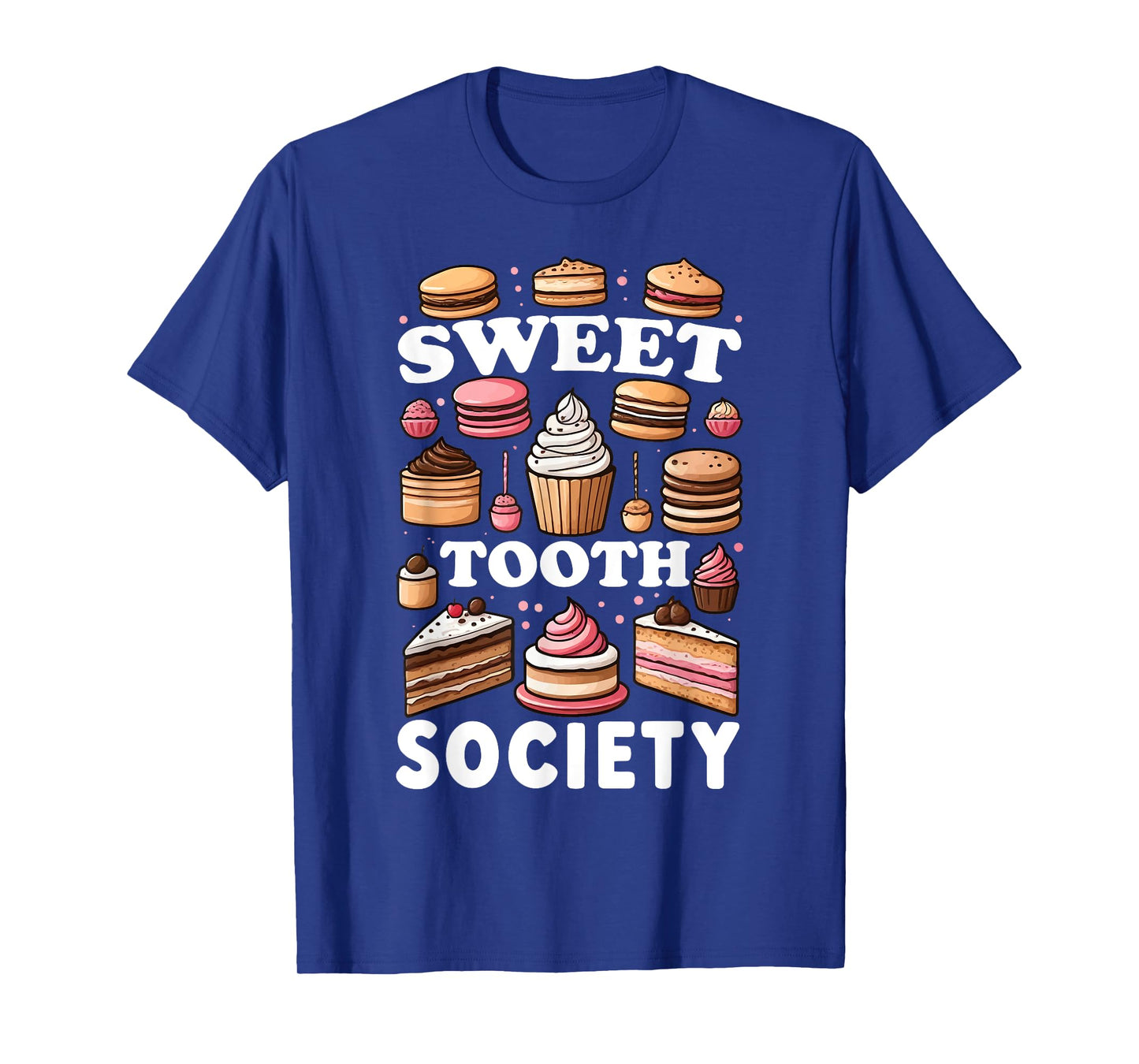 Confectionery Connoisseur Dessert Delight Pastry Paradise T-Shirt